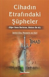 Cihadın Etrafındaki Şüpheler - 1