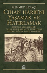 Cihan Harbi`ni Yaşamak ve Hatırlamak - 1