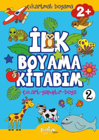 Çıkartmalı İlk Boyama Kitabım - 2 2+ Yaş - 1