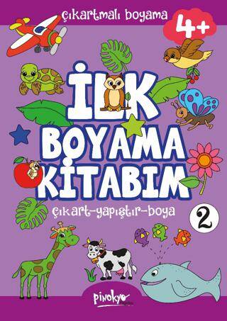 Çıkartmalı İlk Boyama Kitabım - 2 4+ Yaş - 1