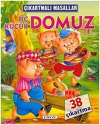 Çıkartmalı Masallar - Üç Küçük Domuz - 1