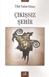 Çıkışsız Şehir - 1