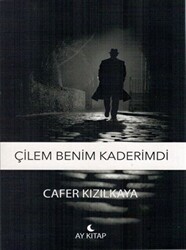 Çilem Benim Kaderimdi - 1