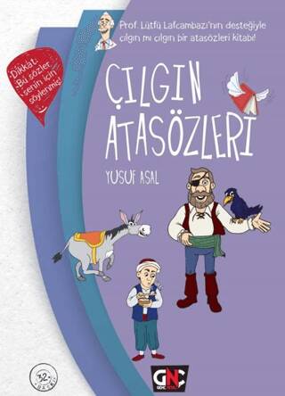 Çılgın Atasözleri - 1