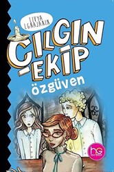 Çılgın Ekip - Özgüven - 1