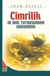 Cimrilik ve Mal Tutkusundan Korunmak - 1