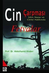 Cin Çarpması, Sihir, Nazar ve Cinler Hakkında Fetvalar - 1