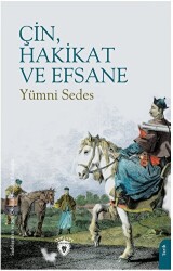 Çin, Hakikat ve Efsane - 1