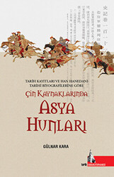 Çin Kaynaklarında Asya Hunları - 1