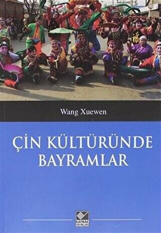 Çin Kültüründe Bayramlar - 1