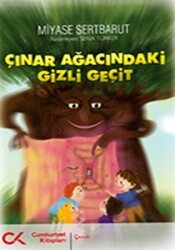 Çınar Ağacındaki Gizli Geçit - 1