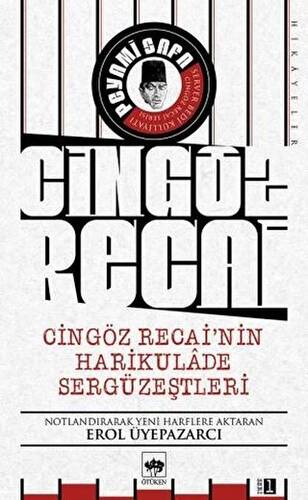 Cingöz Recai`nin Harikulade Sergüzeştleri - 1