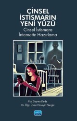 Cinsel İstismarın Yeni Yüzü- Cinsel İstismara İnternette Hazırlama - 1