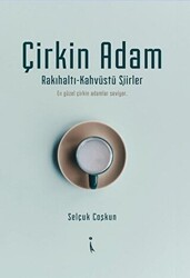 Çirkin Adam - 1