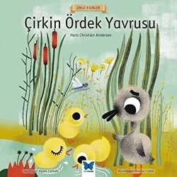 Çirkin Ördek Yavrusu - Ünlü Eserler Serisi - 1