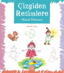 Çizgiden Resimlere - Masal Dünyası - 1