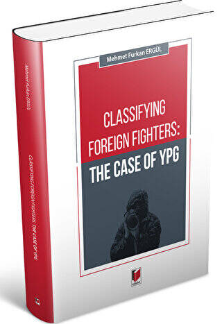 Classifying Foreign Fighters: The Case Of Ypg - 1