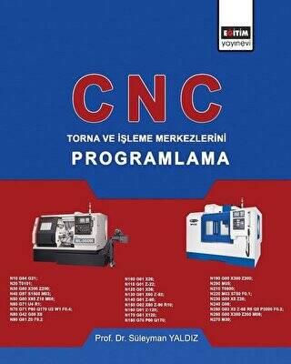 CNC - Torna ve İşleme Merkezlerini Programlama - 1