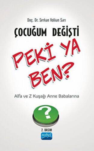 Çocuğum Değişti Peki Ya Ben? - 1