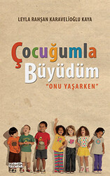 Çocuğumla Büyüdüm - 1