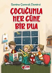 Çocuğumla Her Güne Bir Dua - 1