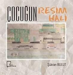 Çocuğun Resim Hali - 1