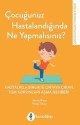 Çocuğunuz Hastalandığında Ne Yapmalısınız? - 1