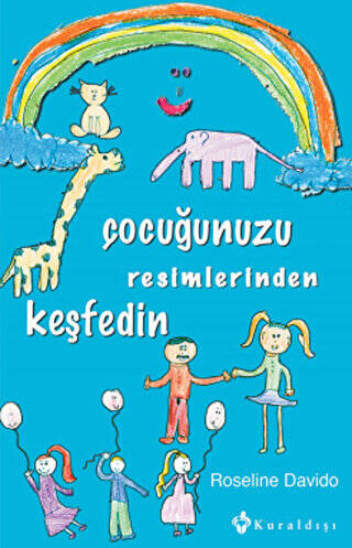 Çocuğunuzu Resimlerinden Keşfedin - 1