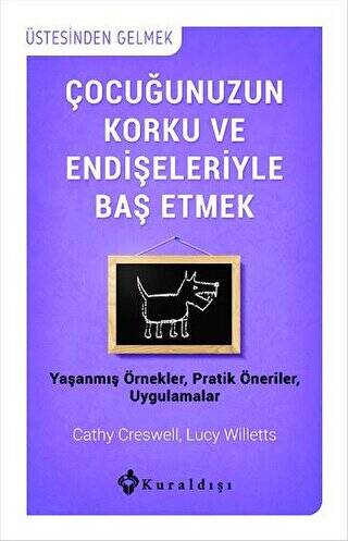 Çocuğunuzun Korku ve Endişeleriyle Baş Etmek - 1