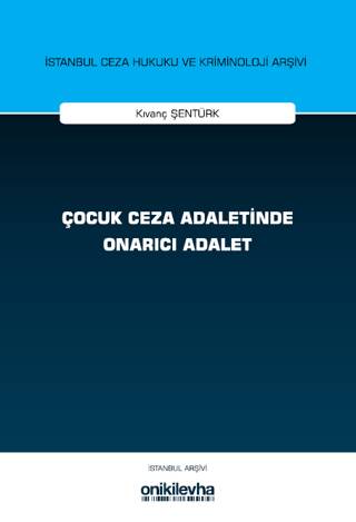 Çocuk Ceza Adaletinde Onarıcı Adalet - 1