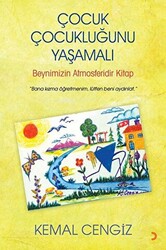 Çocuk Çocukluğunu Yaşamalı - 1