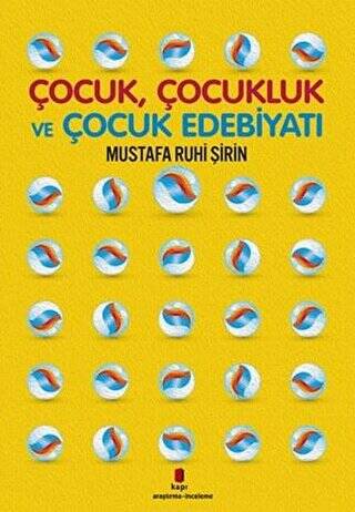 Çocuk Çocukluk ve Çocuk Edebiyatı - 1