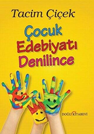 Çocuk Edebiyatı Denilince - 1