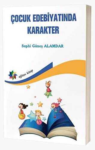 Çocuk Edebiyatında Karakter - 1