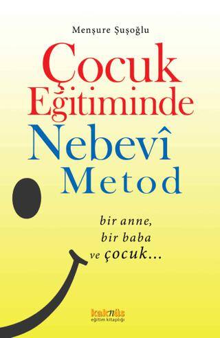 Çocuk Eğitiminde Nebevi Metot - 1