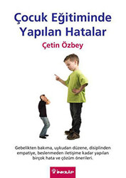 Çocuk Eğitiminde Yapılan Hatalar - 1