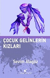 Çocuk Gelinlerin Kızları - 1