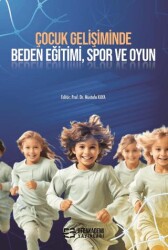 Çocuk Gelişiminde Beden Eğitimi, Spor ve Oyun - 1