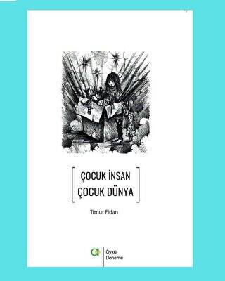 Çocuk İnsan Çocuk Dünya - 1