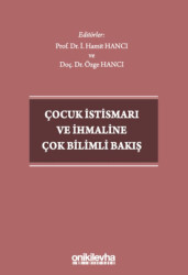 Çocuk İstismarı ve İhmaline Çok Bilimli Bakış - 1