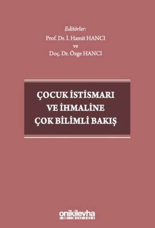 Çocuk İstismarı ve İhmaline Çok Bilimli Bakış - 1