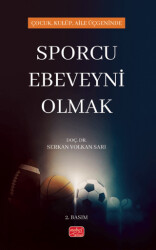 Çocuk, Kulüp, Aile Üçgeninde Sporcu Ebeveyni Olmak - 1