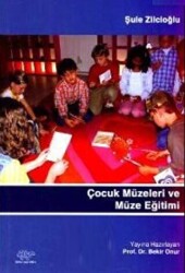 Çocuk Müzeleri Ve Müze Eğitimi - 1