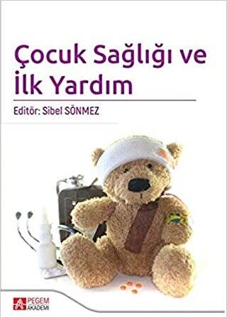 Çocuk Sağlığı ve İlk Yardım - 1