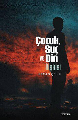 Çocuk, Suç ve Din İlişkisi - 1