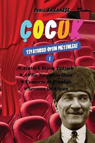 Çocuk Tiyatrosu Oyun Metinleri 1 - 1