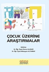 Çocuk Üzerine Araştırmalar - 1