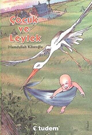 Çocuk ve Leylek - 1