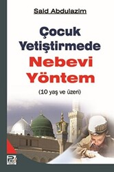 Çocuk Yetiştirmede Nebevi Yöntem 10 Yaş ve Üzeri - 1