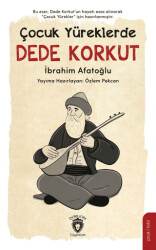 Çocuk Yüreklerde Dede Korkut - 1